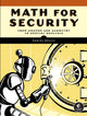 Book cover of: Math for Security. By: Daniel Riley