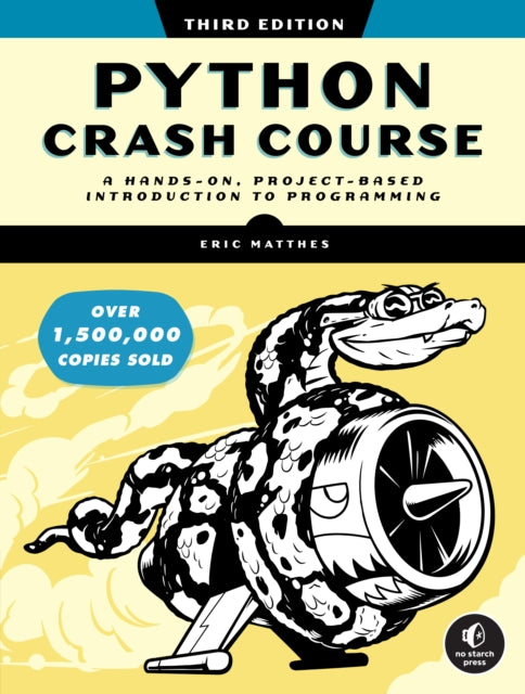Python Crash Course, 3rd Edition, A Hands-On, Project-Based Introduction to Programming 9781718502703 Eric Matthes