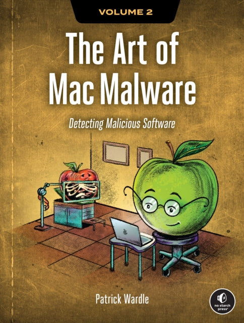Book cover of: Art of Mac Malware, Volume 2. By: Patrick Wardle