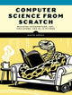 Book cover of: Computer Science From Scratch