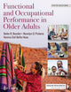 Book cover of: Functional and Occupational Performance in Older Adults. By: Bette R. Bonder