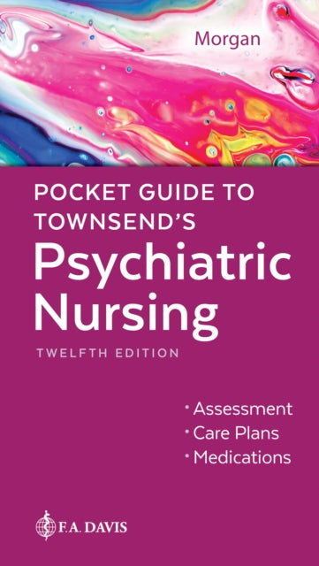 Book cover of: Pocket Guide to Townsend's Psychiatric Nursing. By: Karyn I. Morgan