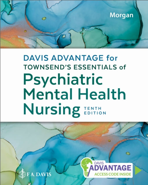 Book cover of: Davis Advantage for Townsend's Essentials of Psychiatric Mental Health Nursing