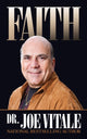 Book cover of: Faith. By: Dr. Joe Vitale