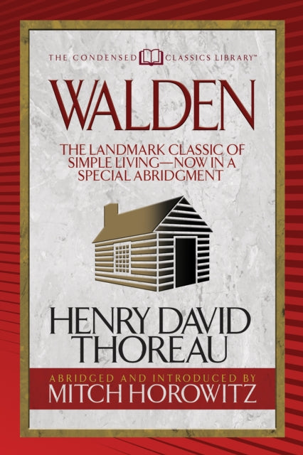 Book cover of: Walden (Condensed Classics). By: Henry David Thoreau