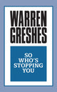 Book cover of: So Who's Stopping You. By: Warren Greshes