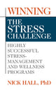 Book cover of: Winning the Stress Challenge. By: Nick Hall PhD