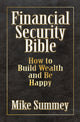 Book cover of: Financial Security Bible. By: Mike Summey