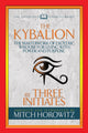 Book cover of: Kybalion (Condensed Classics). By: Three Initiates