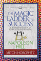 Book cover of: Magic Ladder to Success (Condensed Classics). By: Napoleon Hill