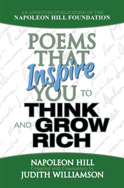 Book cover of: Poems That Inspire You to Think and Grow Rich. By: Napoleon Hill