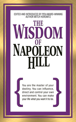 The Wisdom of Napoleon Hill