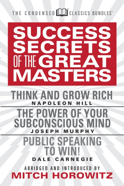 Book cover of: Success Secrets of the Great Masters (Condensed Classics). By: Napoleon Hill