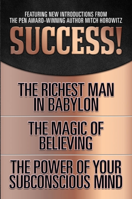 Book cover of: Success! (Original Classic Edition). By: George S. Clason