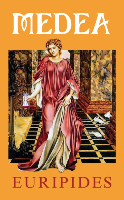 Book cover of: Medea. By: Euripides&nbsp;