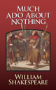 Book cover of: Much Ado About Nothing. By: William Shakespeare