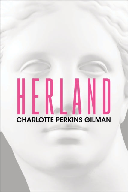 Book cover of: Herland. By: Charlotte Perkins Gilman