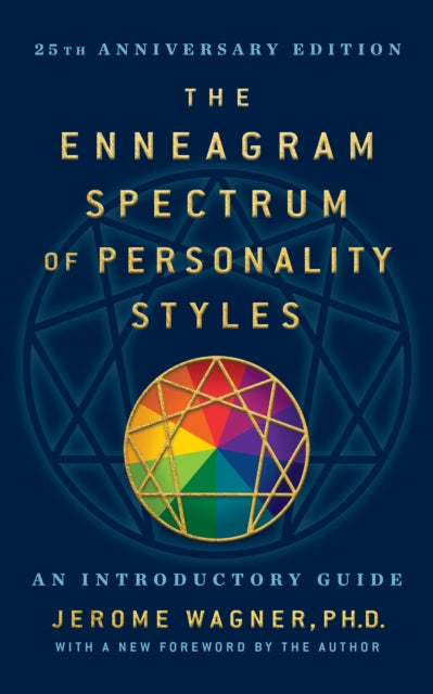 Book cover of: Enneagram Spectrum of Personality Styles 2E. By: Jerome Wagner