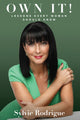 Book cover of: Own It!. By: Sylvie Rodrigue