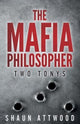 Book cover of: MAFIA PHILOSOPHER. By: Shaun Attwood