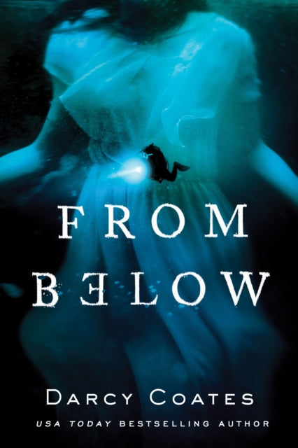 Book cover of: From Below. By: Darcy Coates