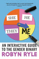 Book cover of: She/He/They/Me. By: Robyn Ryle