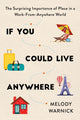 Book cover of: If You Could Live Anywhere. By: Melody Warnick