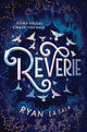 Book cover of: Reverie. By: Ryan La Sala