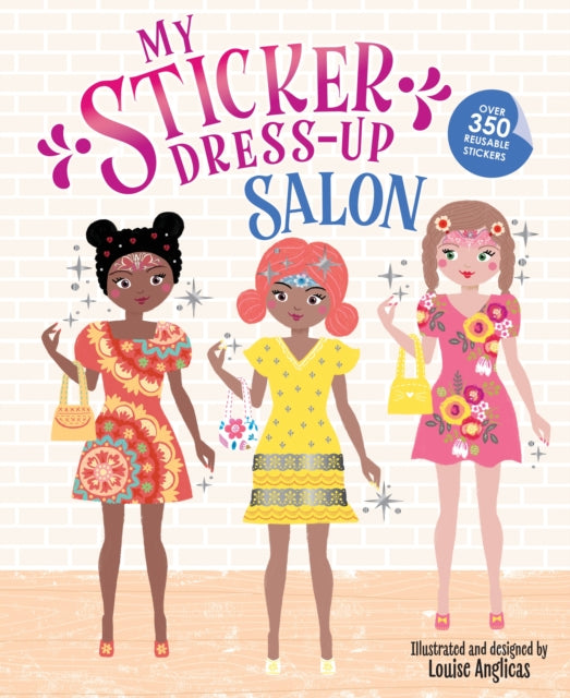 Book cover of: My Sticker Dress-Up: Salon. By: Louise Anglicas