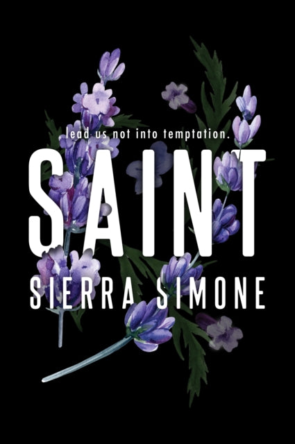 Saint, A Steamy and Taboo BookTok Sensation 9781728278407 Sierra Simone