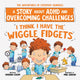Book cover of: I Think I Have the Wiggle Fidgets. By: Barbara Esham