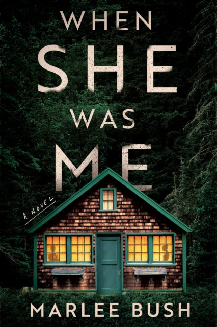 Book cover of: When She Was Me. By: Marlee Bush