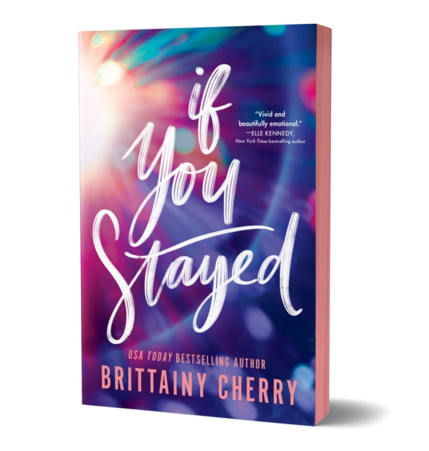 Book cover of: If You Stayed (Deluxe Edition). By: Brittainy Cherry