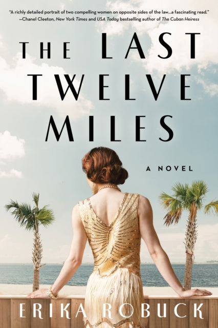 Book cover of: Last Twelve Miles. By: Erika Robuck