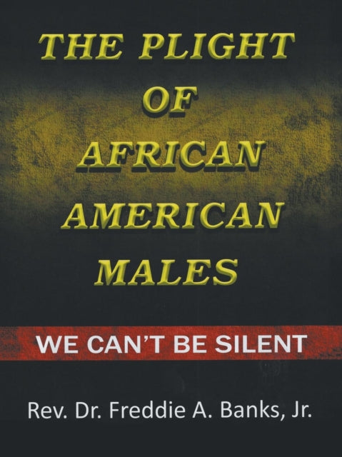 Book cover of: Plight of African-American Males
