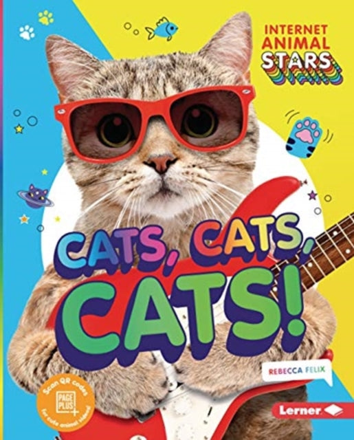Book cover of: Cats, Cats, Cats!. By: Rebecca Felix