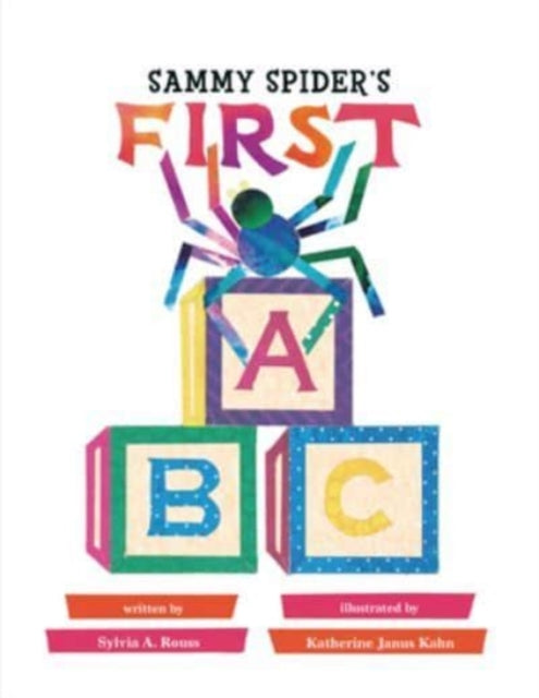 Book cover of: Sammy Spider's First ABC. By: Sylvia A. Rouss
