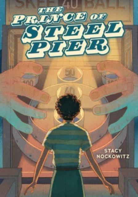 Book cover of: Prince of Steel Pier. By: Stacy Nockowitz