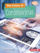 Book cover of: Future of Coronavirus. By: Margaret J. Goldstein
