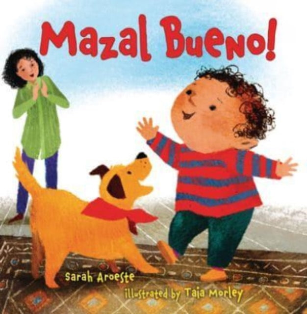 Book cover of: Mazal Bueno!. By: Sarah Aroeste