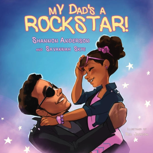 Book cover of: My Dad's a Rockstar