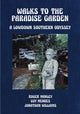 Book cover of: Walks to the Paradise Garden: A Lowdown Southern Odyssey. By: Phillip March Jones