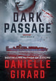 Book cover of: Dark Passage. By: Danielle Girard