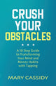 Book cover of: Crush Your Obstacles