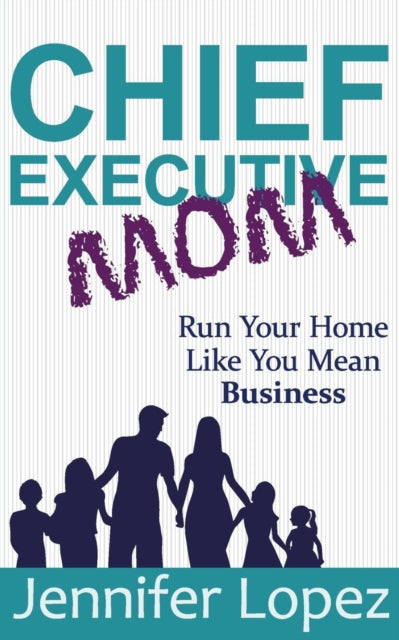 Book cover of: Chief Executive Mom