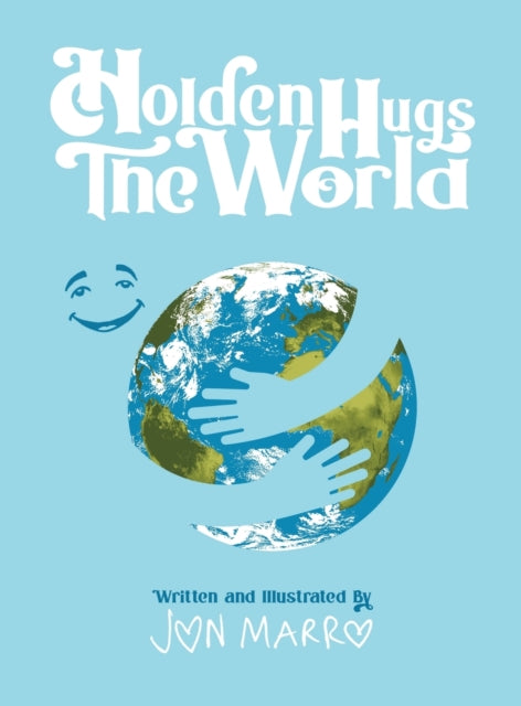 Book cover of: Holden Hugs The World