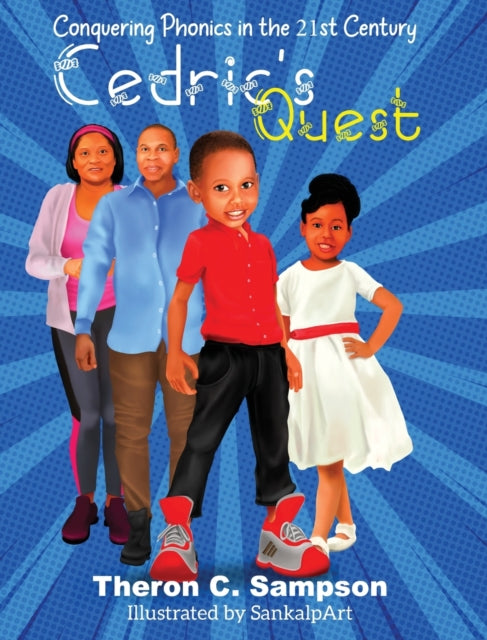 Book cover of: Cedric's Quest Conquering Phonics in 21st Century