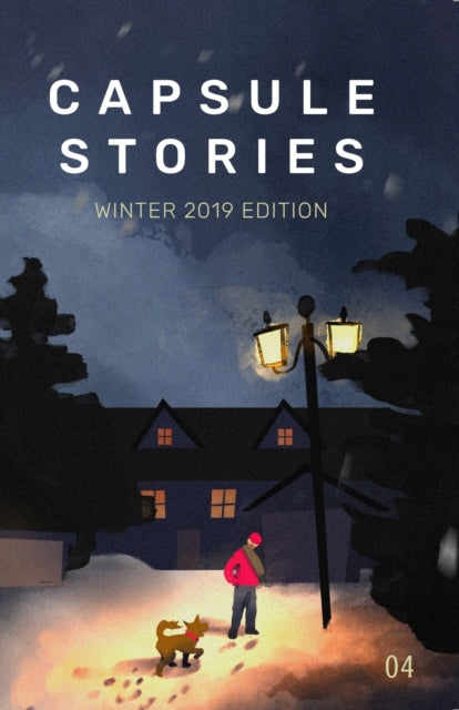 Book cover of: Capsule Stories Winter 2019 Edition