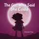 Book cover of: Girl Who Said She Could. By: Chantal Triay