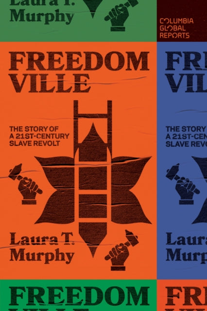 Book cover of: Freedomville. By: Laura T. Murphy